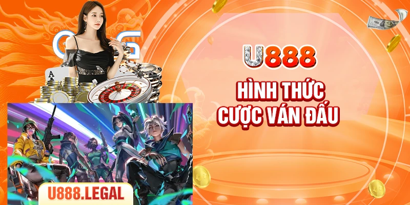 Hình thức cược ván đấu