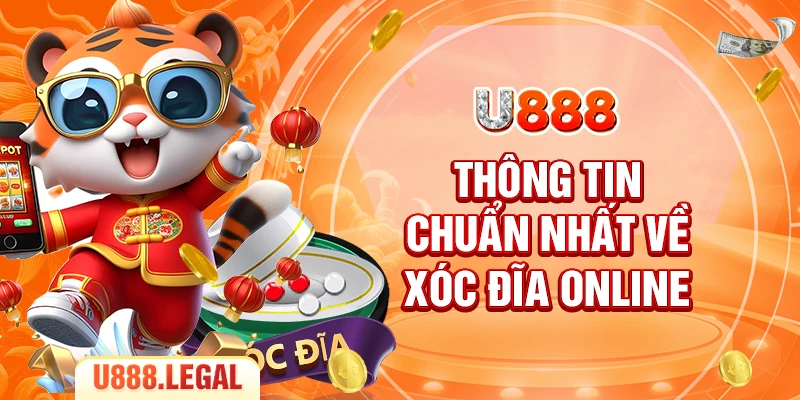 Thông tin chuẩn nhất về xóc đĩa online