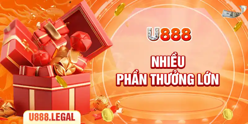 Nhiều phần thưởng lớn 